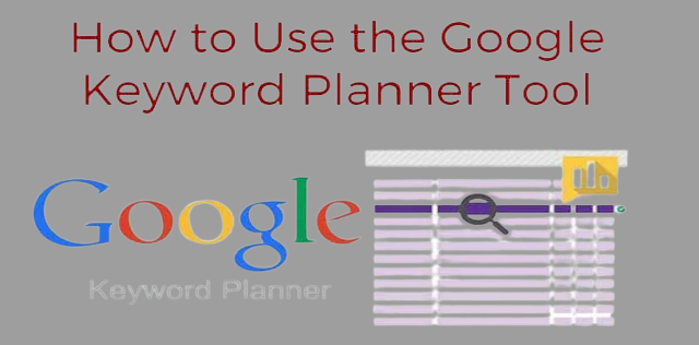 Google Keyword Planner Tool - How to Use It to Find Keywords