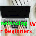 Best Freelancing Websites For Beginners